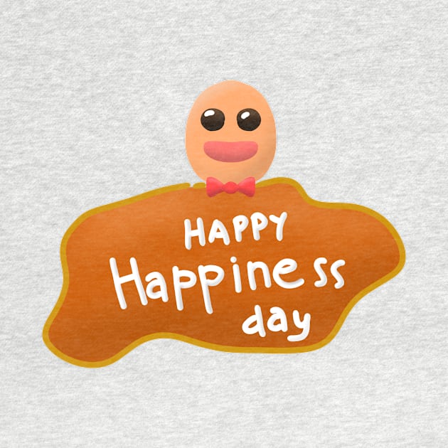 Happy day t-shirt by Teedell